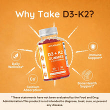 Cargar imagen en el visor de la galería, Vitamina D3 + K2 Vitamatic 5000 UI / 140 mcg , 60 Gomitas, Sabor Frambuesa | Apoyo a la Salud Ósea, Sistema Inmunológico y Cardiovascular
