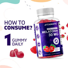 Cargar imagen en el visor de la galería, Melatonin 30 mg, Vitamatic, 60 gomitas, 60 servicios
