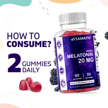 Cargar imagen en el visor de la galería, Melatonina, 20 mg, Vitamatic, 60 gomitas
