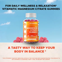 Cargar imagen en el visor de la galería, Citrato de Magnesio, 600 mg, Vitamatic, 60 gomitas
