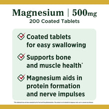 Cargar imagen en el visor de la galería, Magnesio 500mg  de alta potencia | Esencial para salud en huesos y músculos Nature&#39;s bounty| 200 tabletas
